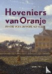 Berkhout, Lenneke - Hoveniers van Oranje - Functie, werk en positie 1621-1732