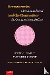  - Hermeneutics and the Humanities / Hermeneutik und Geisteswissenschaften
