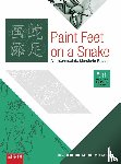 Chin-hui, Lin, Crevel, Maghiel van - Paint feet on a snake