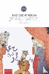 Zipoli, Riccardo - Irreverent Persia - invective, satirical and burlesque poetry from the origins to the timurid period (10th to 15th century)