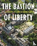 Otterspeer, Willem - The Bastion of Liberty