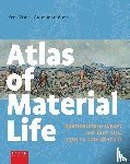 Vries, Peer, Vries, Annelieke - Atlas of Material Life