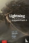Buisman, Jan Wim - Lightning in the Age of Benjamin Franklin