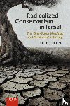 Cohen, Mateo I. - Radicalized Conservatism in Israel