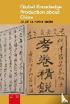 Chen, Julie Yu-Wen - Global Knowledge Production about China