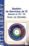  - Gestión de Servicios TI basado en ITIL V3 - guia de Bolsillo