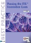 Nelson, Jon. E, Pultorak, David, Pultorak, Vince - Passing the ITIL® Foundation Exam