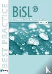 Pols, Remko van der, Donatz, Ralph, Outvorst, Frank van - BiSL® - A Framework for Business Information Management – 2nd edition
