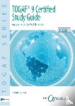 Harrison, Rachel - TOGAF® 9 Certified Study Guide - 3rd Edition - Preparation for the TOGAF 9 Part 2 Examination