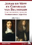 Postma, M. - Johan de Witt en Coenraad van Beuningen. Correspondentie tijdens de Noordse oorlog (1655-1660) - correspondentie tijdens de Noordse oorlog (1655-1660)