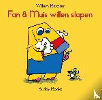 Ritstier, Willem - Fan & Muis willen slapen