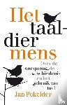 Pekelder, Jan - Het taaldier mens