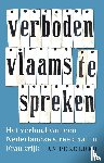 Pekelder, Jan - Verboden Vlaams te spreken