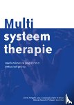 Henggeler, Scott W. - Multisysteem therapie - voor kinderen en jongeren met antisociaal gedrag