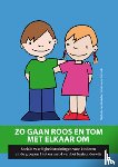 Kordelaar, N. van, Schmidt, M. - Zo gaan Roos en Tom met elkaar om