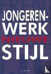 Strijen, Frank van - Jongerenwerk nieuwe stijl