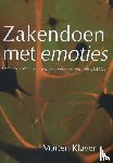 Klaver, Marten - Zakendoen met emoties - Limbische verklaring en cognitieve emotieve therapie bij SOLK