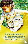 Goorhuis-Brouwer, Sieneke - Taalontwikkeling en taalstimulering van baby's, peuters en kleuters