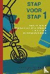  - STAP VOOR STAP (0-6 JAAR) - een stappenplan om ouders met jonge kinderen te begeleiden bij opvoedingsvragen (0-6 jaar)