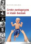  - Grote pedagogen in klein bestek