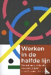 Verkooijen, Lineke, Ansem, Quinta - Werken in de halfde lijn