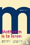 Motiveren is te leren