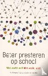 Delnooz, Paul, Cepero, Stephane, Vries, Eti de - Beter presteren op school
