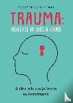 Rothschild, Babette - Trauma: herstel in eigen hand