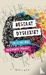  - Bestaat dyslexie? - En is het een relevante vraag?