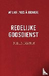 Brakel, Wilhelmus à - Redelijke godsdienst