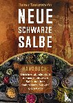 Taufertshöfer, Rainer - Neue Schwarze Salbe