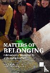  - Matters of Belonging