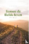 Herwig-Donker, Willeke, Auteurs, Diverse - Samen de liefde leven