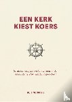 Noordzij, Huib - Een kerk kiest koers