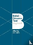 BGT - Bijbel in gewone taal dagboek - elke dag een tekst
