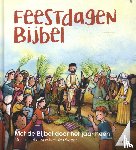  - Feestdagenbijbel - Met de Bijbel door het jaar