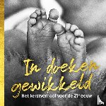  - In doeken gewikkeld