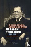 Bossche, Stefan van den - Ge zijt zoveel mensen geweest - Herman Teirlinck 1879-1967