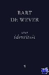 Wever, Bart De - Over Identiteit