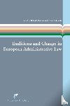  - Traditions and Change in European Administrative Law