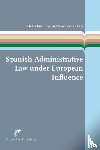  - Spanish administrative law under European influence