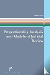 Pirker, Benedikt - Proportionality Analysis and Models of Judicial Review