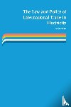 Gudas, Karolis - The law and policy of international trade in electricity