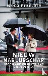 Pekelder, Jacco - Nieuw nabuurschap - Nederland en Duitsland na de val van de muur