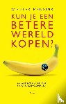Mensink, Wouter - Kun je een betere wereld kopen?