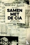 Wiebes, Cees - Samen met de CIA
