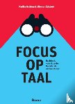 Huizinga, Marijke, Kalsbeek, Alice van - Focus op taal