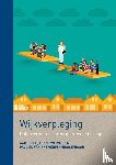 Pool, Aart, Werner, Aenne, Antwerpen-Hoogenraad, Paulien van - Wijkverpleging - balanceren tussen zorg en zeggenschap