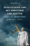 Verburg, Marcel - Geschiedenis van het Ministerie van Justitie 1940-1945