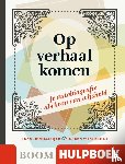 Bohlmeijer, Ernst, Westerhof, Gerben - Op verhaal komen